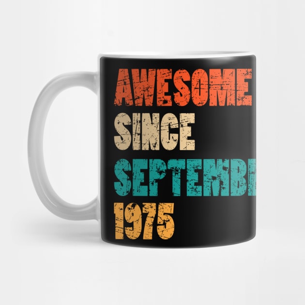Awesome Since September 1975 44 Years Old Bday Gift 44th Birthday by MFK_Clothes